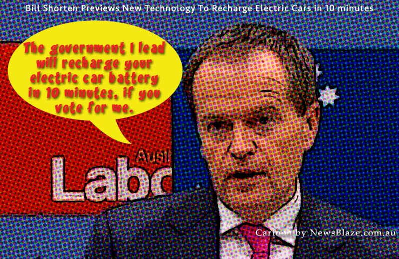 bill shorten wants to recharge electric cars quickly.