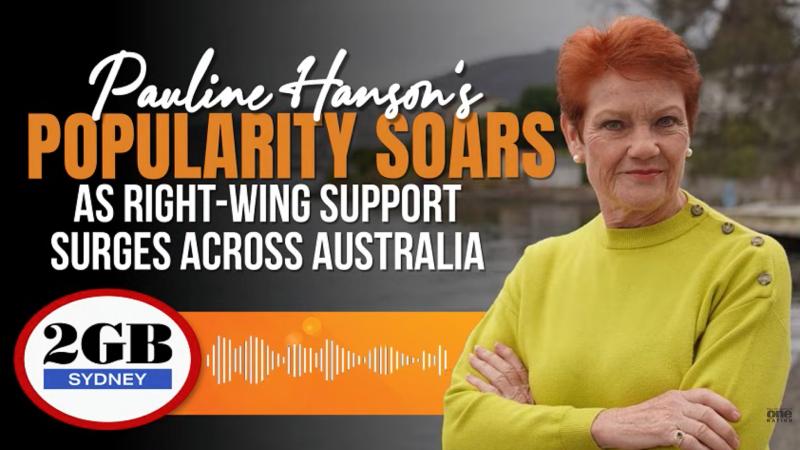One Nation Popularity Surge Reshapes Australia’s Conservative Map